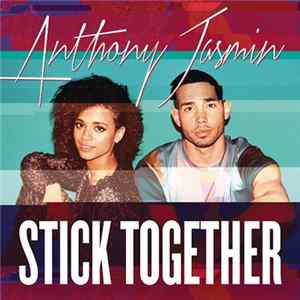 Anthony Jasmin - Stick Together FLAC album