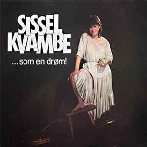 Sissel Kvambe - Som En Drøm FLAC album