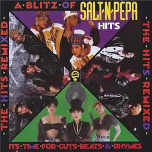 Salt-N-Pepa - A Blitz Of Salt-N-Pepa Hits: The Hits Remixed FLAC album