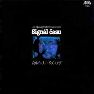 Jan Spálený & Mahagon / Vítězslav Nezval - Signál Času FLAC album