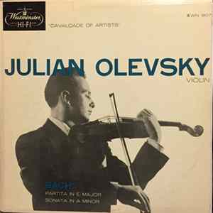 Bach - Julian Olevsky - Partita In E Major/Sonata In A Minor FLAC album