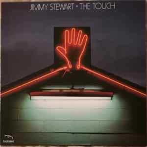 Jimmy Stewart - The Touch FLAC album