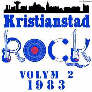 Various - Kristianstadrock Volym 2 1983 FLAC album