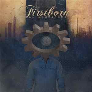 Firstborn - Old Machinery FLAC album