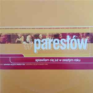 Paresłów - Spławiłam Cię Już W Zeszłym Roku FLAC album