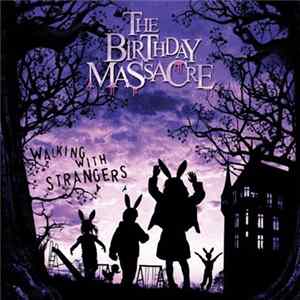 The Birthday Massacre - Walking With Strangers FLAC album