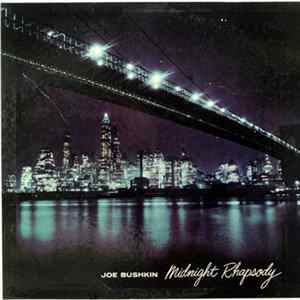 Joe Bushkin His Piano And Orchestra - Midnight Rhapsody FLAC album