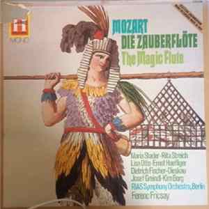 Mozart, Maria Stader, Rita Streich, Lisa Otto, Ernst Haefliger, Dietrich Fischer-Dieskau, Josef Greindl, Kim Borg, RIAS Symphony Orchestra Berlin, Ferenc Fricsay - Mozart - Die Zauberflöte = The Magic Flute FLAC album