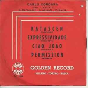 Carlo Cordara - Katascen / Expressividade / Ciao Joao / Permission FLAC album