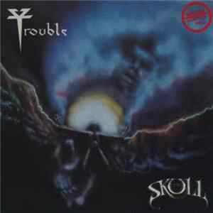 Trouble - The Skull FLAC album