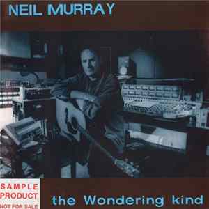 Neil Murray - The Wondering Kind FLAC album
