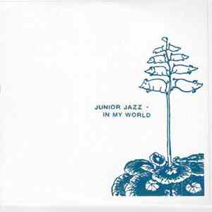 Junior Jazz - In My World FLAC album