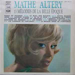 Mathé Altéry - 13 mélodies de la belle époque FLAC album