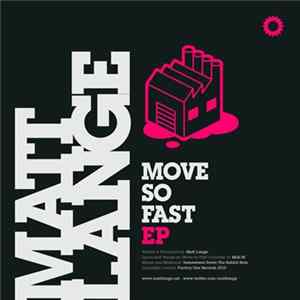 Matt Lange - Move So Fast EP FLAC album