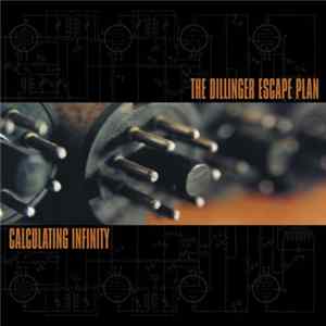 The Dillinger Escape Plan - Calculating Infinity FLAC album