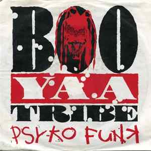 Boo-Yaa T.R.I.B.E. - Psyko Funk FLAC album