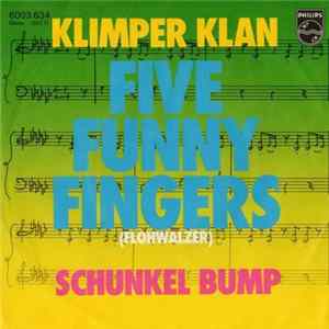 Klimper Klan - Five Funny Fingers (Flohwalzer) FLAC album