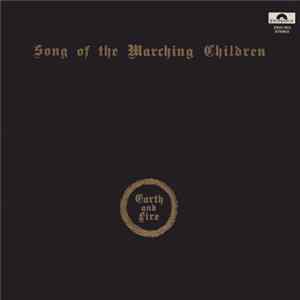 Earth And Fire - Song Of The Marching Children FLAC album