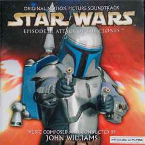 John Williams - Star Wars Episode II: Attack Of The Clones FLAC album