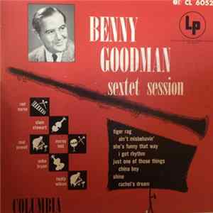 Benny Goodman Sextet - Benny Goodman Sextet Session FLAC album