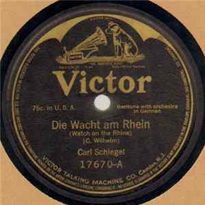 Carl Schlegel - Die Wacht Am Rhein / Deutschland Über Alles FLAC album