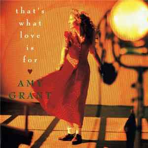 Amy Grant - That's What Love Is For FLAC album