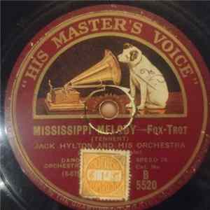 Jack Hylton And His Orchestra - Mississippi Melody / That's My Weakness Now FLAC album