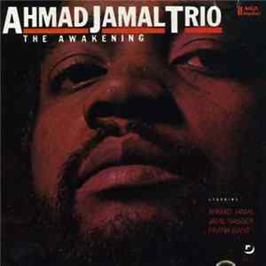 Ahmad Jamal Trio - The Awakening FLAC album