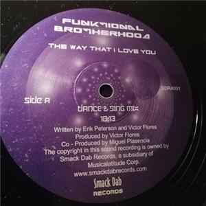 Funktional Brotherhood - The Way That I Love You FLAC album
