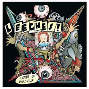 Leeches! - Lords Of Dullsville FLAC album
