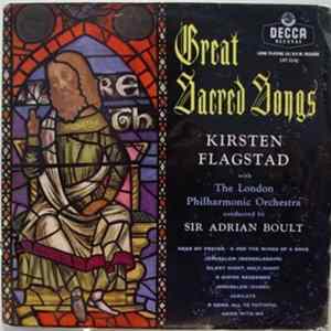 Kirsten Flagstad, The London Philharmonic Orchestra, Sir Adrian Boult - Great Sacred Songs FLAC album