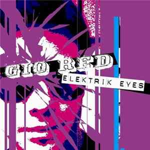 Gio Red - Elektrik Eyes FLAC album