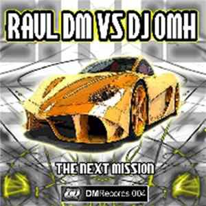 Raul DM Vs DJ Omh - The Next Mission FLAC album