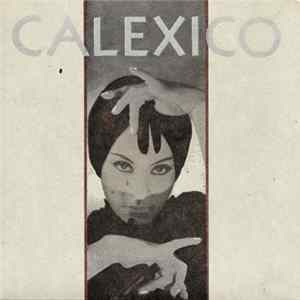 Calexico - Lacquer / Drape FLAC album