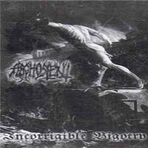 Arghoslent - Incorrigible Bigotry FLAC album