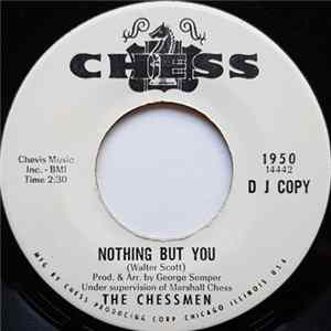 The Chessmen - Nothing But You / Why Can't I Be Your Man FLAC album