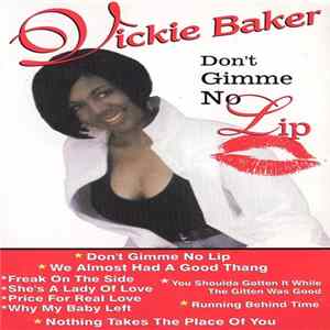 Vickie Baker - Don't Gimme No Lip FLAC album