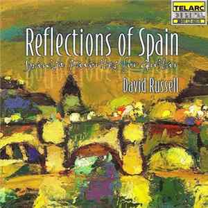 David Russell - Reflections Of Spain FLAC album