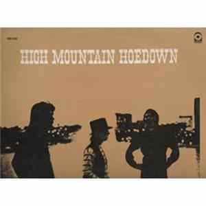 High Mountain Hoedown - High Mountain Hoedown FLAC album