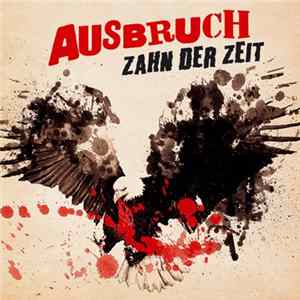 Ausbruch - Zahn Der Zeit FLAC album
