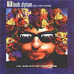 The Bob Dylan Song Book - Tribute FLAC album