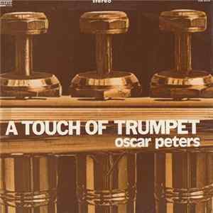 Oscar Peters - A Touch Of Trumpet FLAC album
