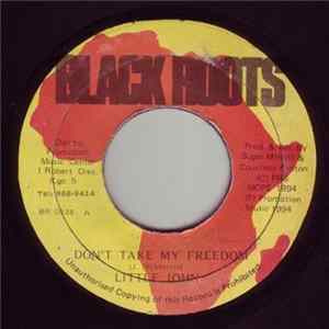 Little John - Don't Take My Freedom FLAC album