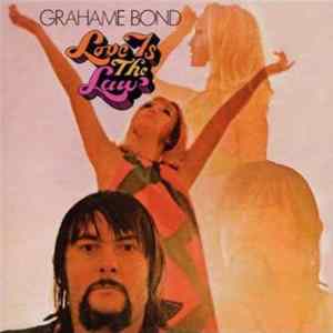 Grahame Bond - Love Is The Law FLAC album