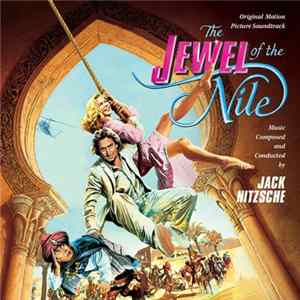 Jack Nitzsche - The Jewel Of The Nile: Original Motion Picture Soundtrack FLAC album