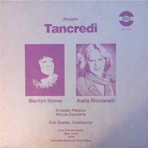 Rossini / Marilyn Horne, Katia Ricciarelli, Eve Queler - Tancredi FLAC album