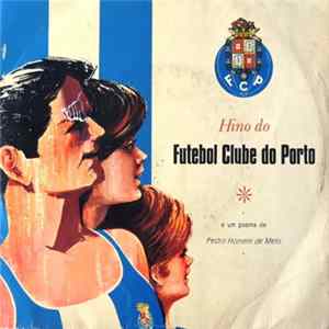 Grande Orquestra (Sinfónica Ligeira) / Manuel Lereno - Hino do Futebol Clube do Porto ✳ e um Poema de Pedro Homem de Mello FLAC album