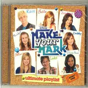 Various - Make Your Mark - Ultimate Playlist FLAC album