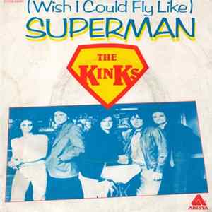 The Kinks - (Wish I Could Fly Like) Superman FLAC album
