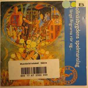 Bollnäsbygdens Spelmanslag - Så Länge Fingrarna Rör Sig... FLAC album